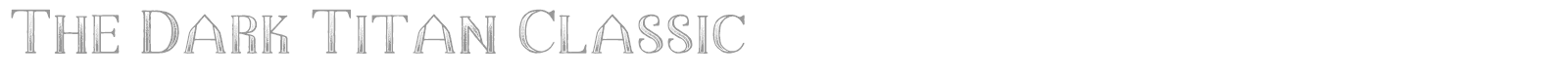 The Dark Titan Classic font preview